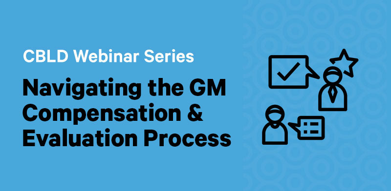 Navigating the GM Compensation & Evaluation Processes