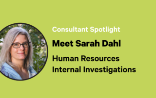 Need an Internal Investigation? Sarah Dahl brings professional guidance
