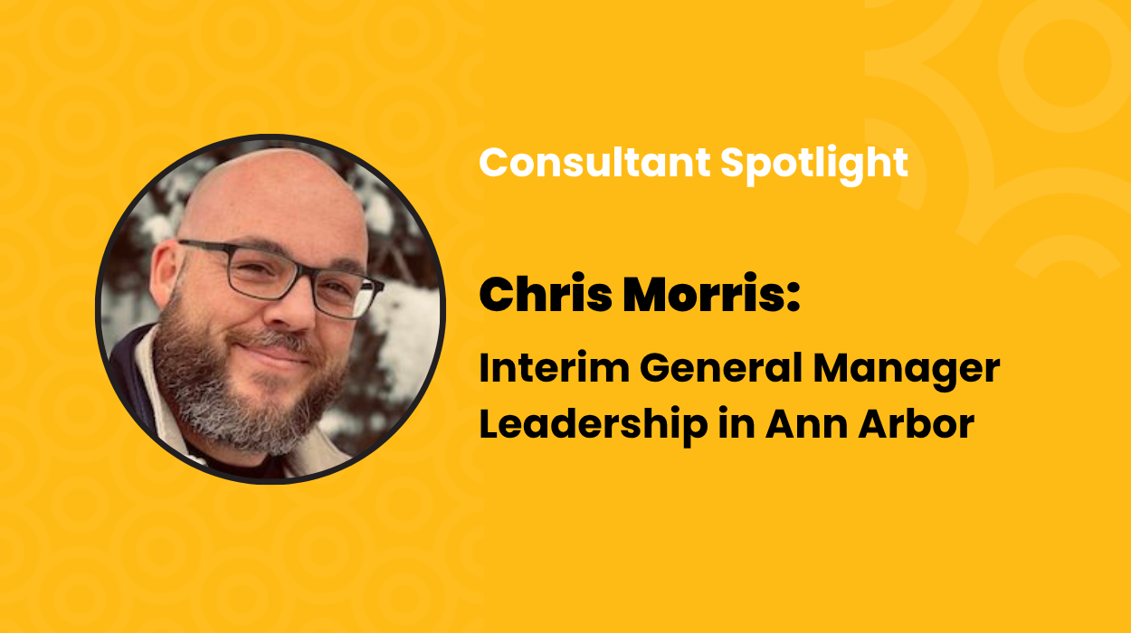 Chris Morris: Interim General Manager Leadership in Ann Arbor